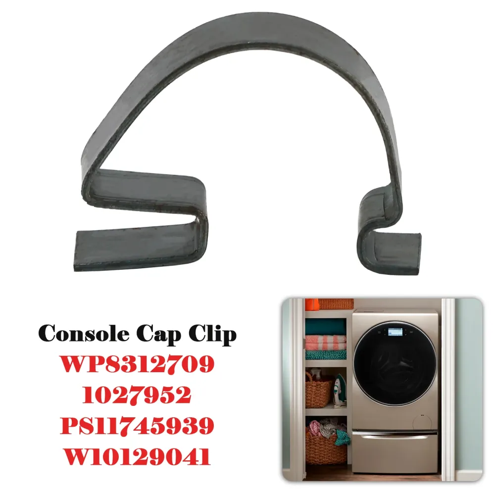 WP8312709 Consolekapclip 1027952 PS11745939 W10129041 voor wasmachine droger